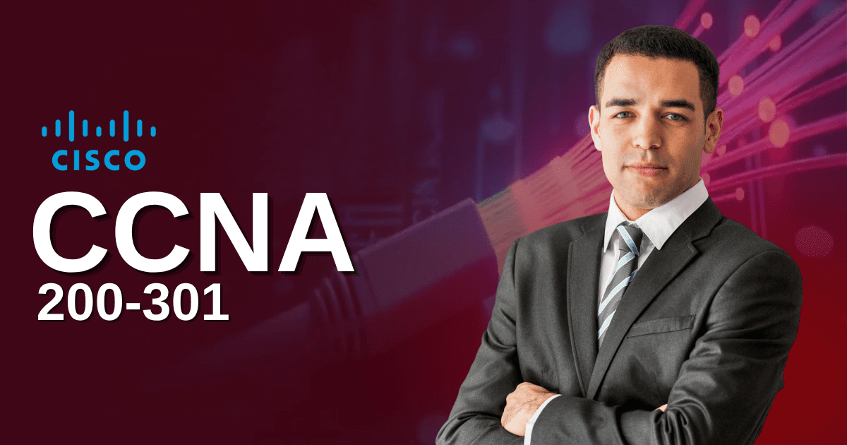 CCNA 200-301 | Cisco Certified Network Associate