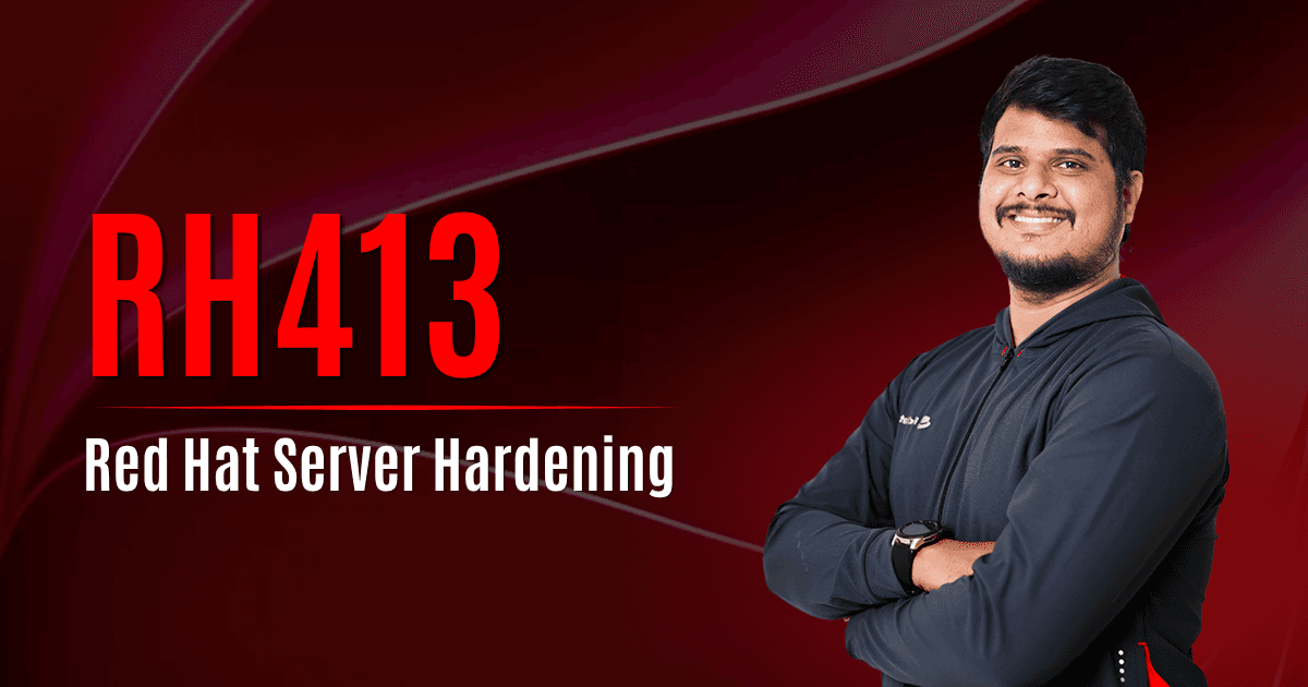 RH413- Red Hat Server Hardening