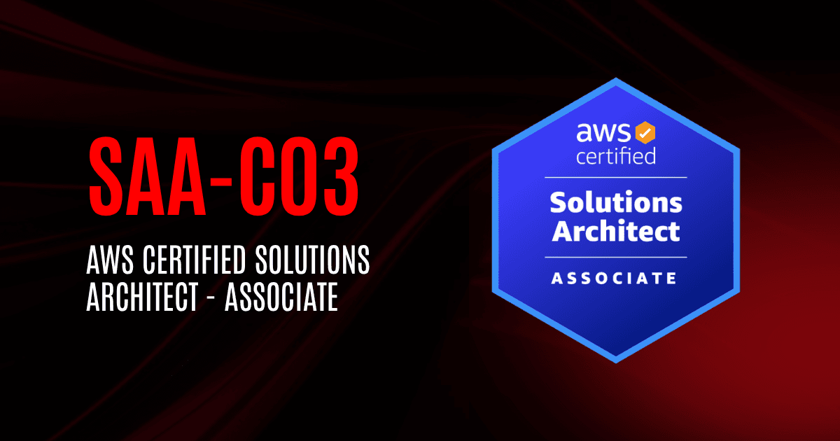AWS Certified Solutions Architect - Associate | SAA-C03