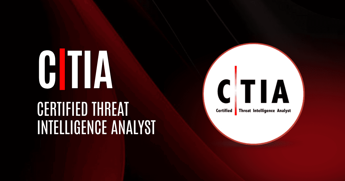 CTIA | Certified Threat Intelligence Analyst