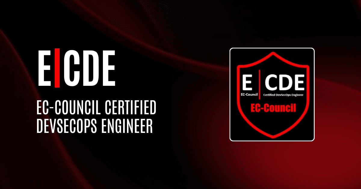 E|CDE | EC-Council Certified DevSecOps Engineer