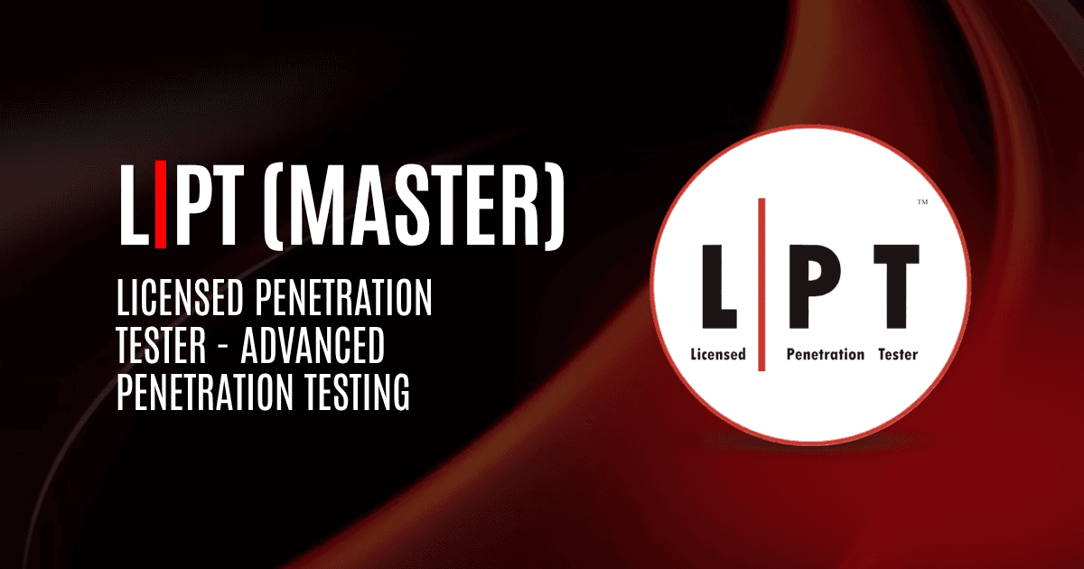 LPT (Master) | Licensed Penetration Tester - Advanced Penetration Testing