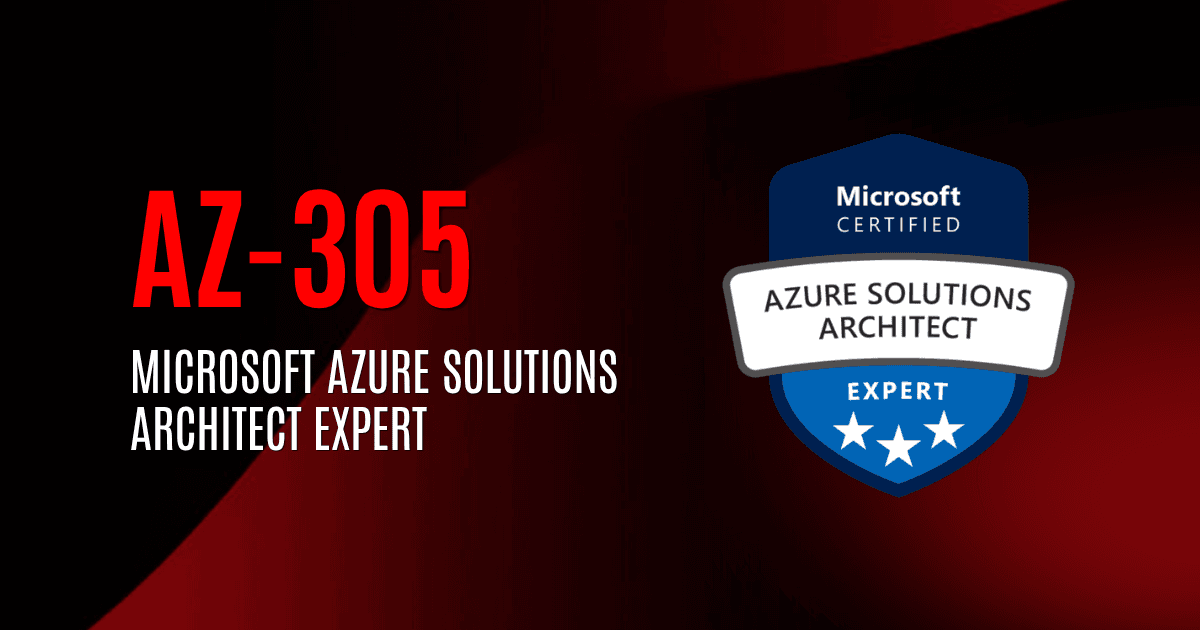 Microsoft Azure Solutions Architect Expert | AZ-305