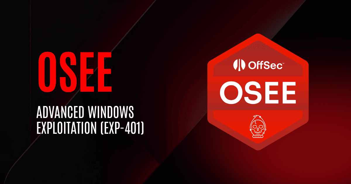OSEE | Advanced Windows Exploitation (EXP-401)