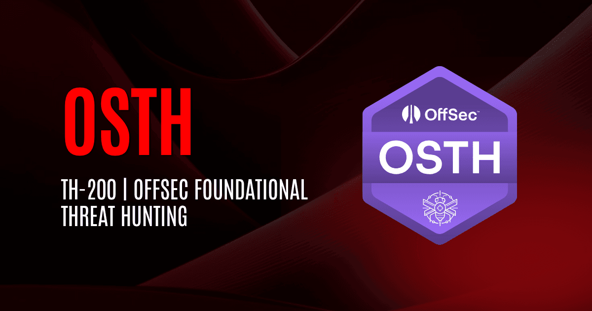 OSTH | TH-200 | OffSec Foundational Threat Hunting