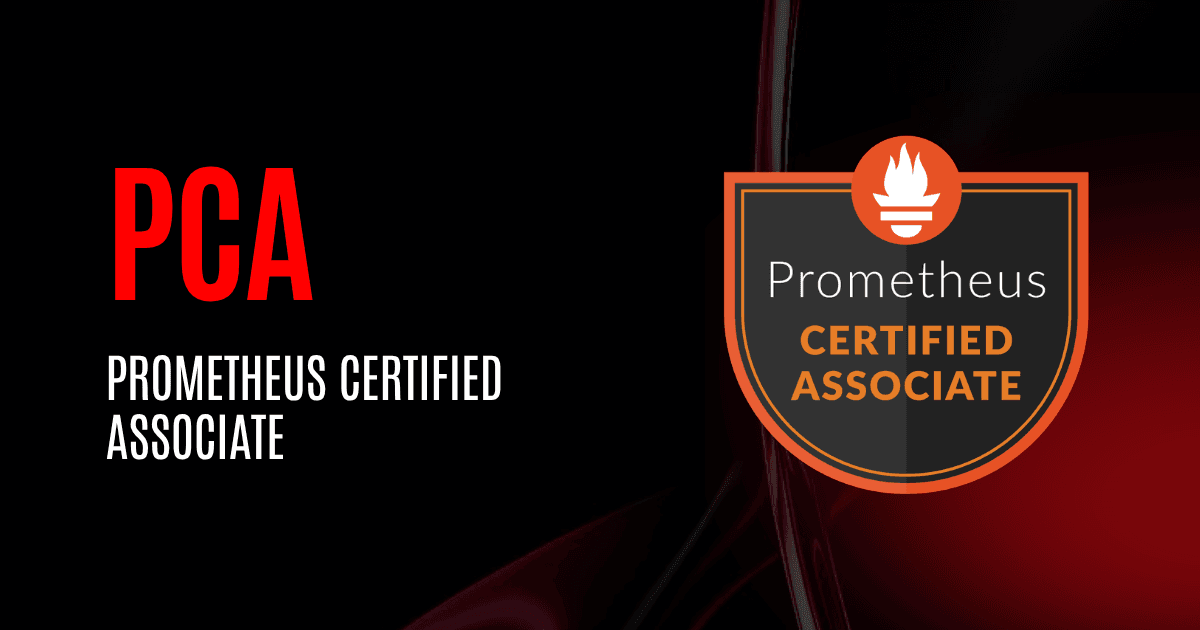 PCA | Prometheus Certified Associate