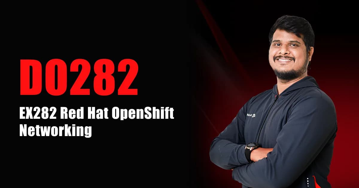 DO282 | EX282 Red Hat OpenShift Networking