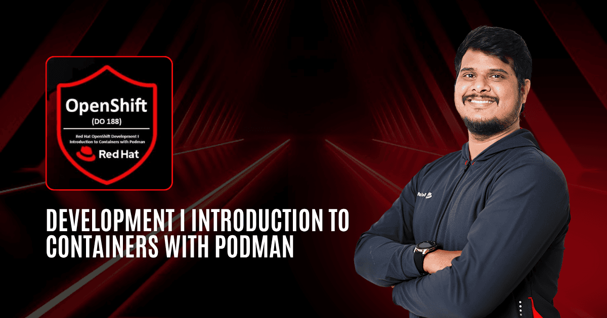 DO188 Red Hat OpenShift Development I Introduction to Containers with Podman
