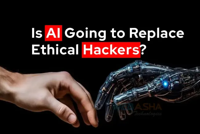 Is AI Going to Replace Ethical Hackers?