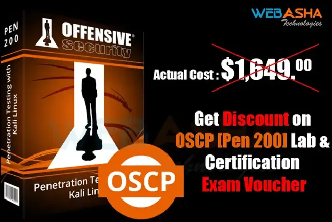 Get Upto 50% Discount on OSCP [Pen 200] Lab & Certification Exam Voucher