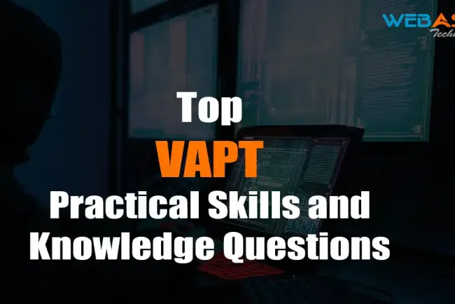 [2026] Top VAPT Practical Skills and Knowledge Questions