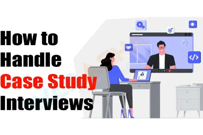 [2026] How to Handle Case Study Interviews