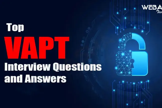 [2025] Top VAPT Interview Questions and Answers