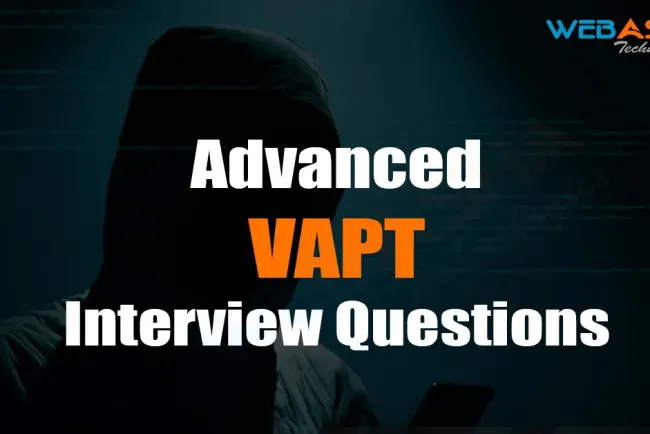 [2026] Advanced VAPT Interview Questions