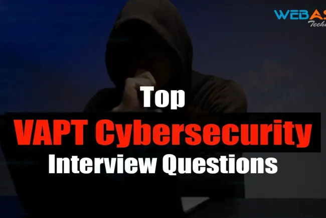 [2026] Top VAPT Cybersecurity Interview Questions
