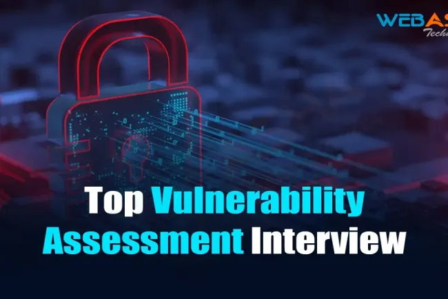 [2026] Top Vulnerability Assessment Interview Questions