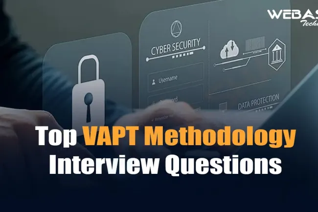[2026] Top VAPT Methodology Interview Questions