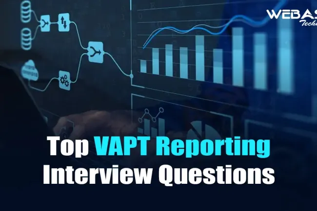 [2025] Top VAPT Reporting Interview Questions