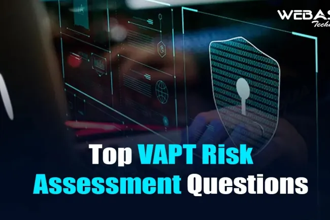[2025] Top VAPT Risk Assessment Questions