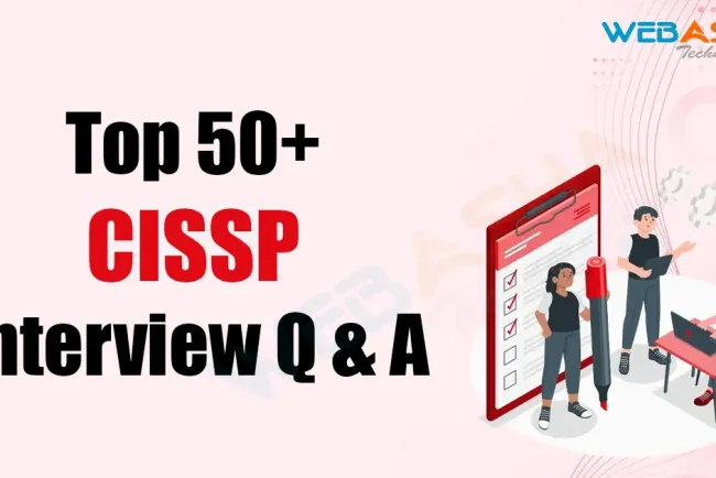 [2026] Top 50+ CISSP Interview Questions and Answers