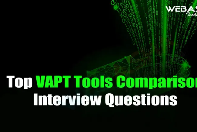 [2026] Top VAPT Tools Comparison Interview Questions