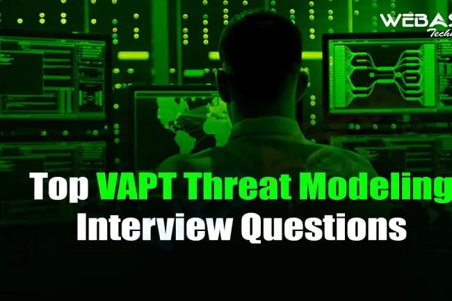 [2026] Top VAPT Threat Modeling Interview Questions
