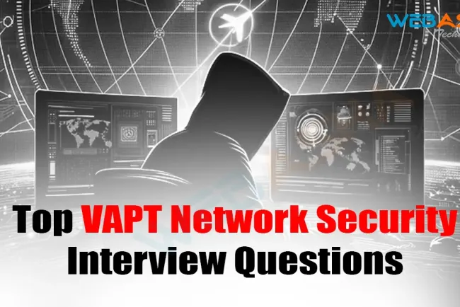 [2026] Top VAPT Network Security Interview Questions