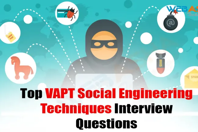 [2025] Top VAPT Social Engineering Techniques Interview Questions