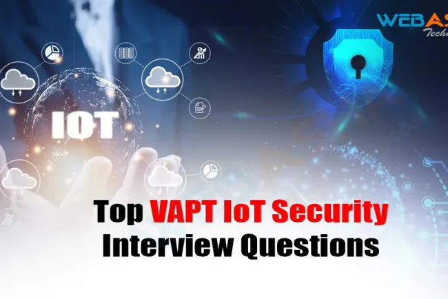 [2026] Top VAPT IoT Security Interview Questions