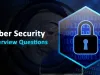 Common Cyber Security Interview Questions 2026