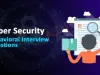 Behavioral Questions in Cyber Security Interviews 2026