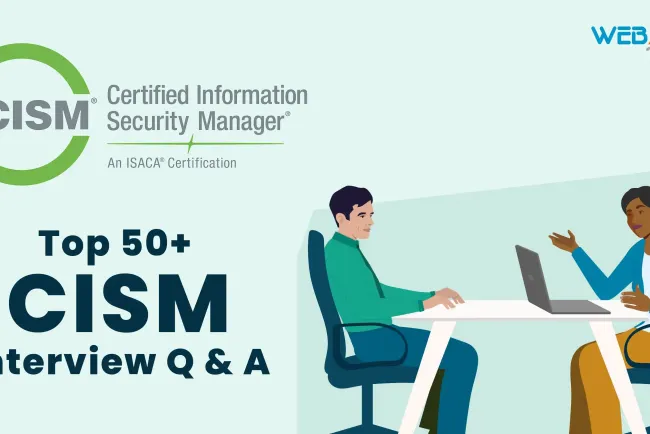 [2025] Top 50+ CISM Interview Questions and Answers
