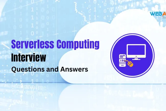 [2026] Top 50+ Serverless Computing Interview Questions and Answers