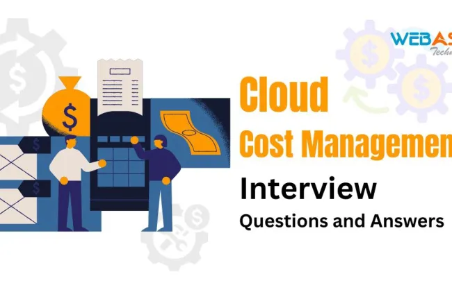 [2026] Top 50+ Cloud Cost Management Interview Questions and Answers