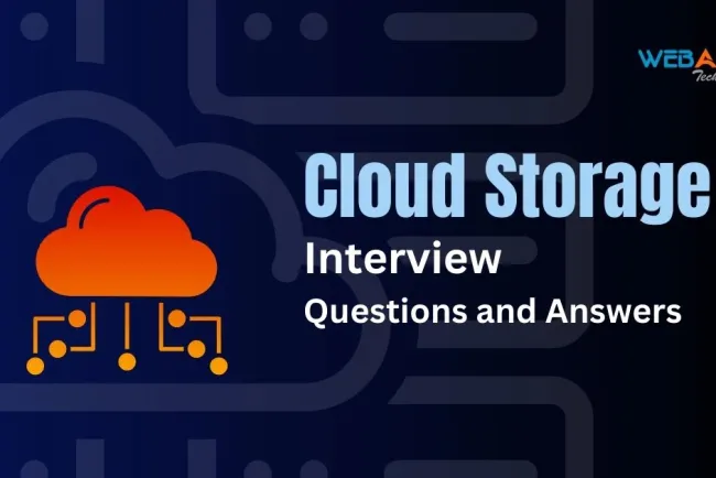 [2026] Top 50+ Cloud Storage Interview Questions and Answers