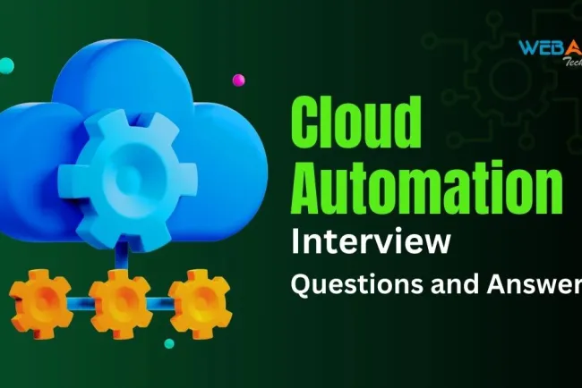 Top 50+ Cloud Automation Interview Questions and Answers