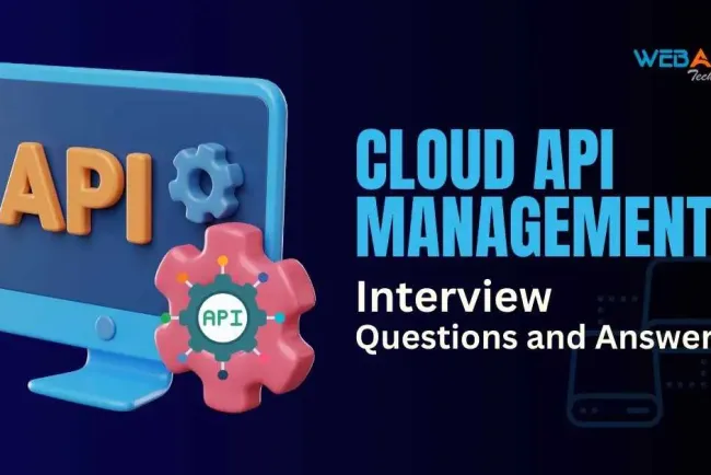 [2026] Top 50+ Cloud API Management Interview Questions and Answers