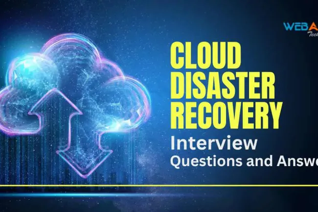 [2026] Top 50+ Cloud Disaster Recovery Interview Questions and Answers