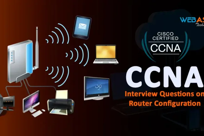 [2026] CCNA Interview Questions on Router Configuration