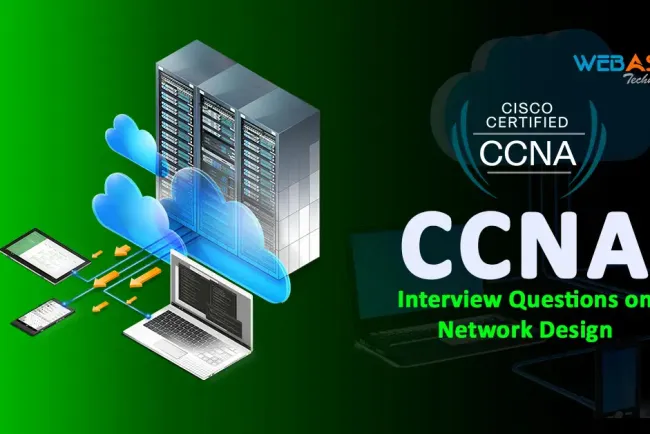 [2026] CCNA Interview Questions on Network Design