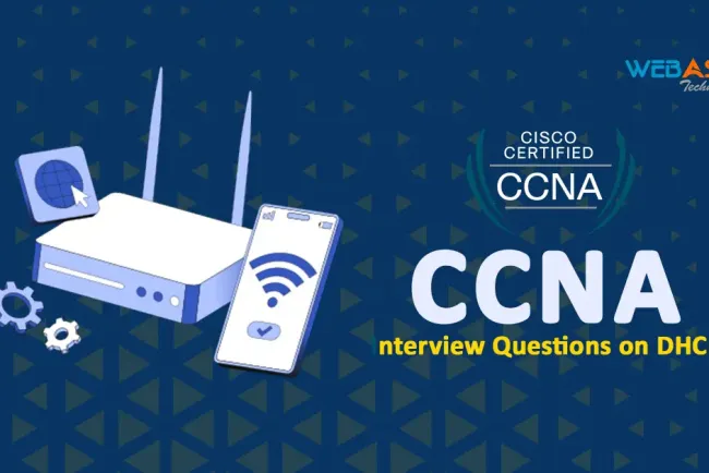 [2026] CCNA Interview Questions on DHCP