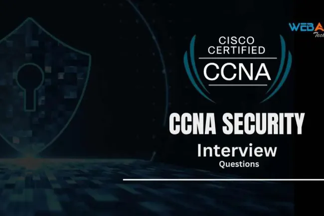 [2026] CCNA Security Interview Questions
