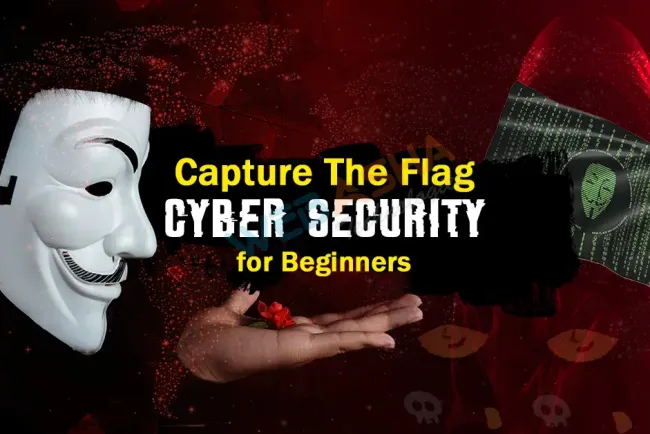 Capture The Flag Cyber Security for Beginners