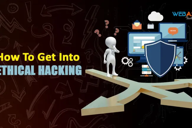 How To Get Into Ethical Hacking 2026
