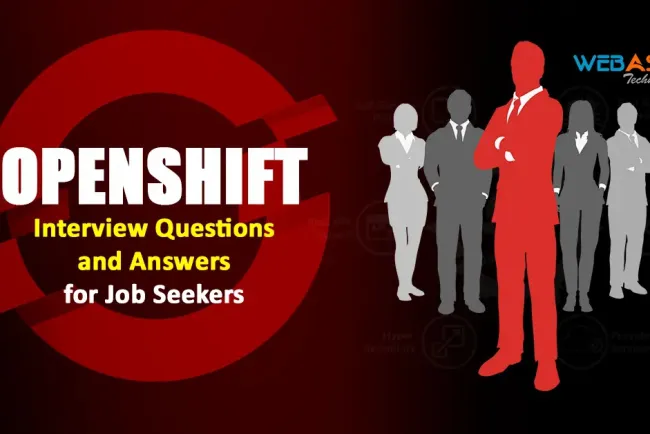 [2026] Best 50+ OpenShift Interview Questions and Answers for Job Seekers