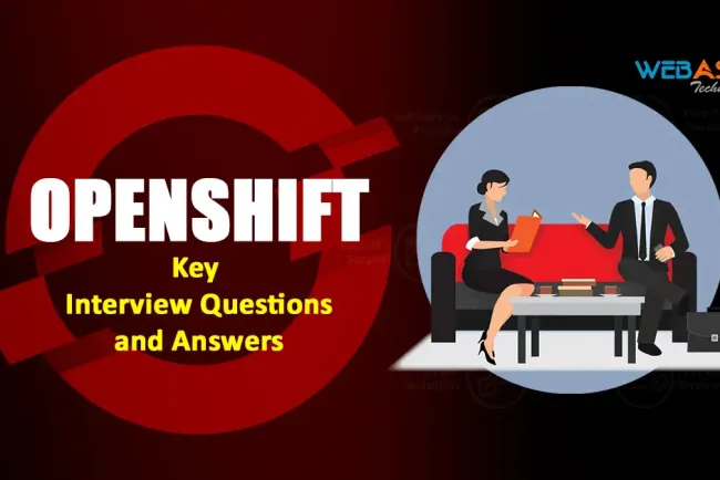 [2026] OpenShift Jobs: 50+ Key Interview Questions and Answers