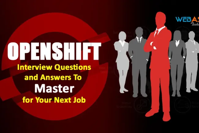 [2025] 50+ Interview Questions To Master OpenShift For Your Next Job