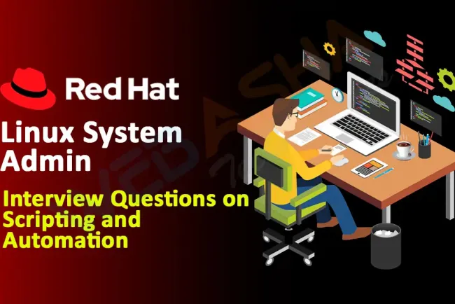 [2026] Linux System Admin Interview Questions on Scripting and Automation