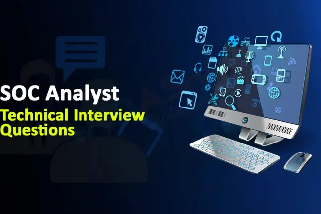 SOC Analyst Technical Interview Questions 2026
