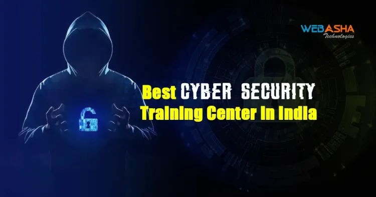 Best Cyber Security Training Center In India Web Asha Technologies